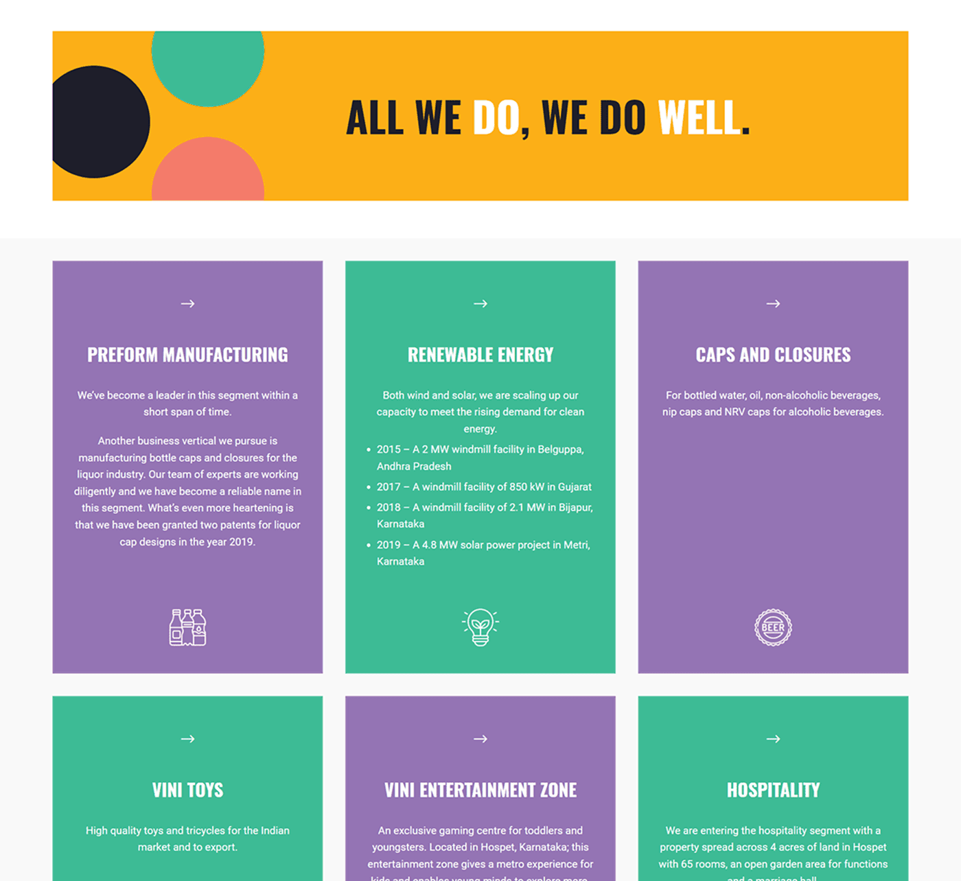 All we do, We do well